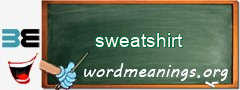 WordMeaning blackboard for sweatshirt
